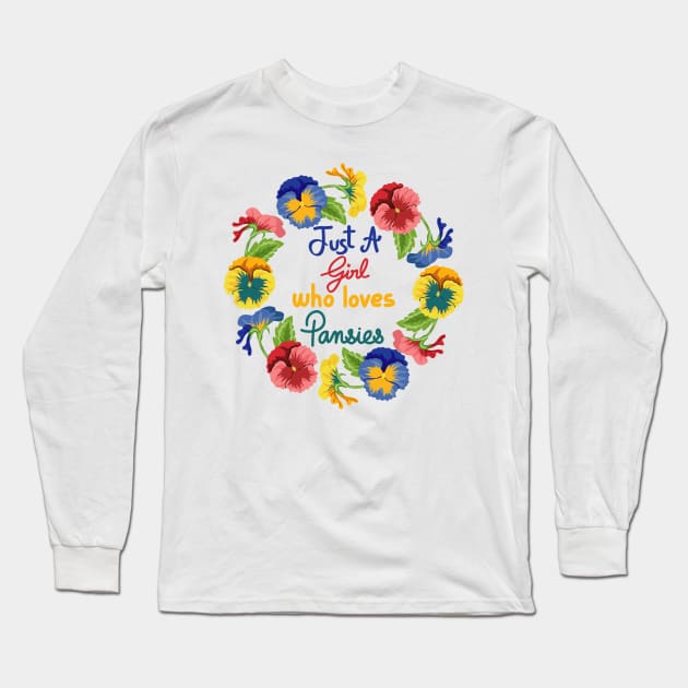 Just A Girl Who Loves Pansies Long Sleeve T-Shirt by Designoholic